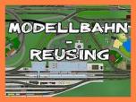 Anlage "Modellbahn-Reusin