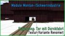 Module für die Schwerindustrie | Userwunsch | Halle/Hütte mit Toren | Variante nach Renovierung (V11NUB20068 )